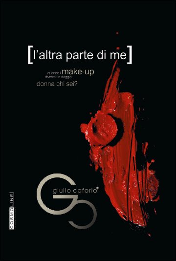 L'altra parte di me - Quando il make-up diventa diventa un viaggio 